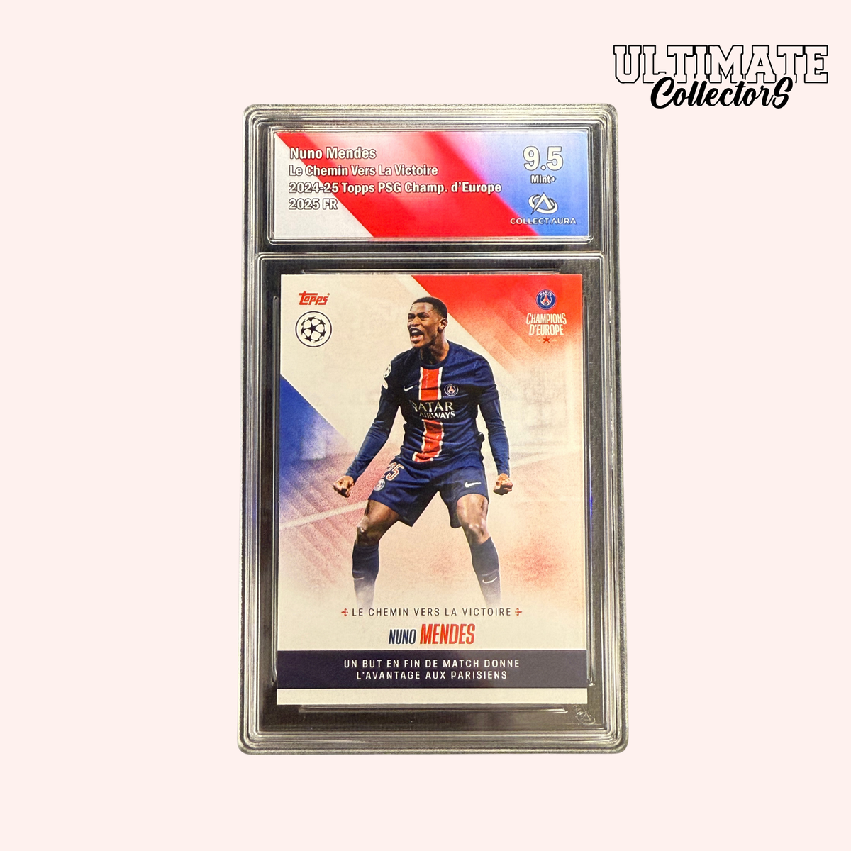 Carte Gradée Topps - PSG Champions d'Europe 2025 - Nuno Mendes
