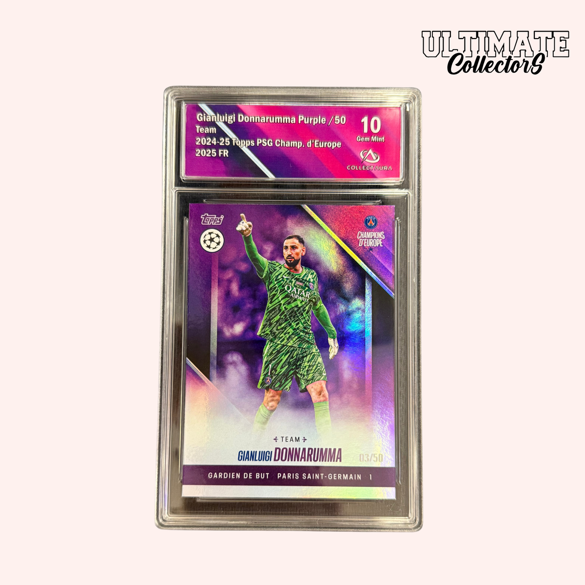 Carte Gradée Topps - PSG Champions d'Europe 2025 - Donnarumma - Numérotée