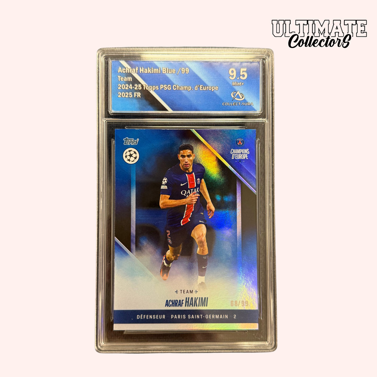 Carte Gradée Topps - PSG Champions d'Europe 2025 - Achraf Hakimi - /99